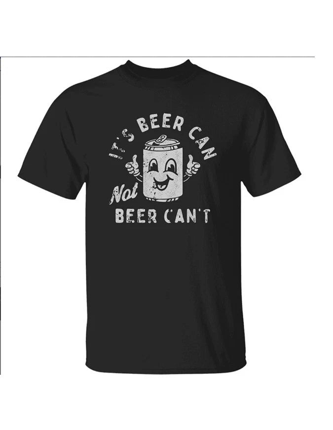 Funny Beer Can Pun Humor Graphic T-shirt