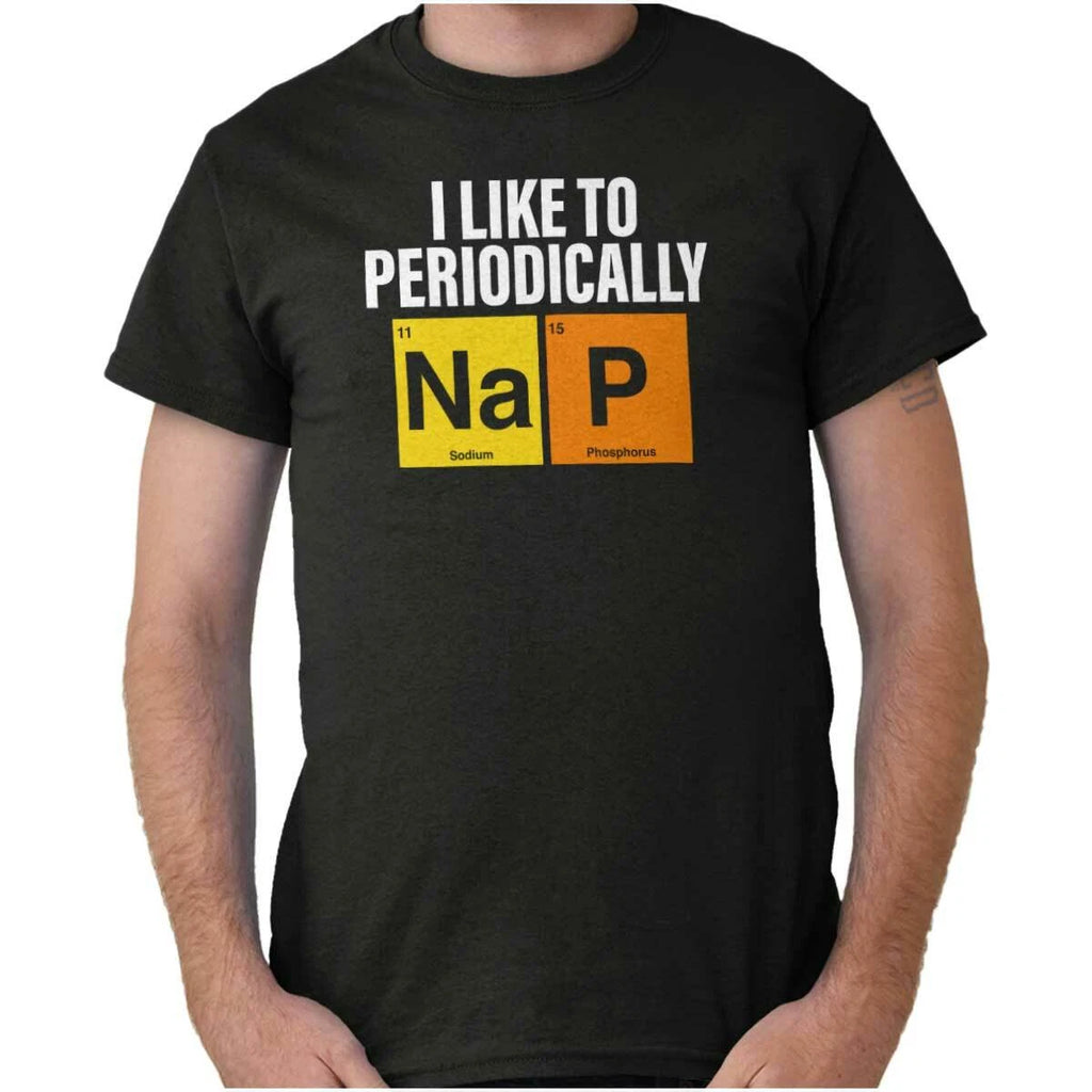 I Take Naps Lazy Procrastinate Nerd Tired Womens or Mens Crewneck T Shirt Tee