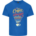 Coffee Is Always a Good Idea Funny Mens Light Cotton T-Shirt