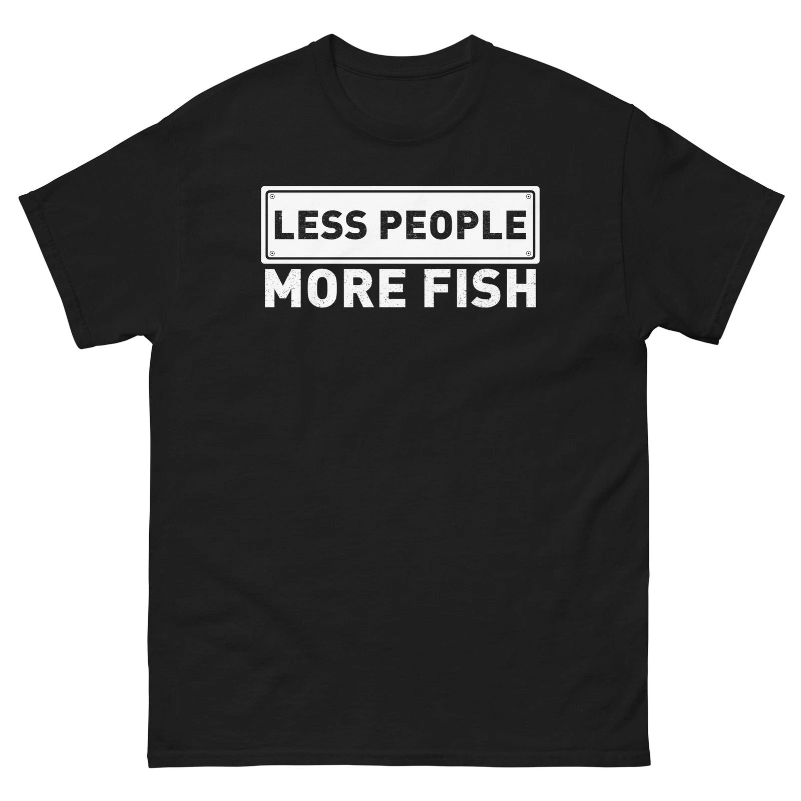 Less People More Fish Funny Fishing Shirt Fisherman Gift Idea