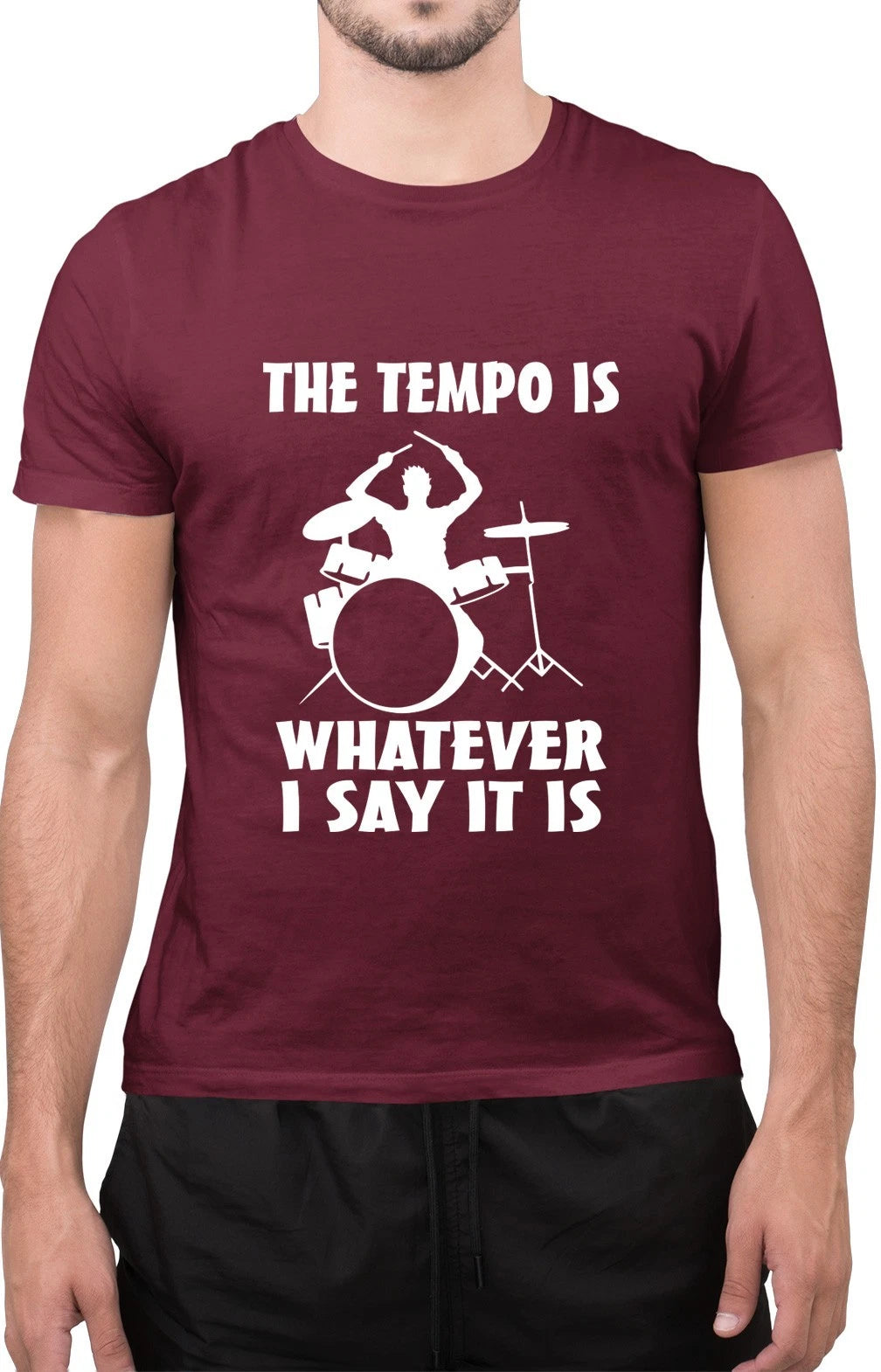 Funny The Tempo Is Whatever I Say It Is Tee Sarcastic Drummer Unisex T-Shirt