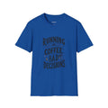 Funny Running on Coffee Unisex T-Shirt, Sarcasm Tee, Bad Decisions Top, Coffee