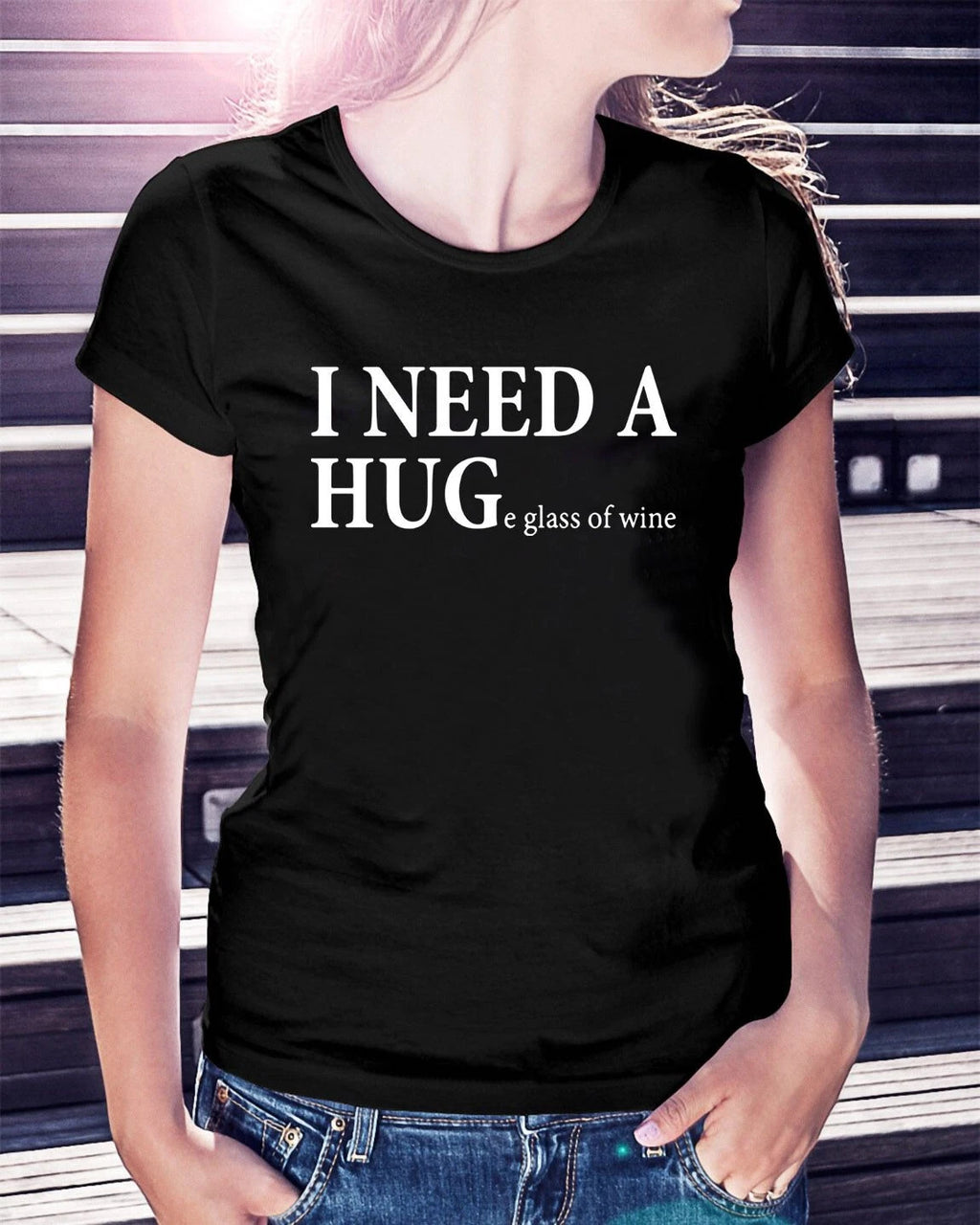 I Need A Hug Huge Glass Of Wine T-Shirt Funny Wine Drinking Tee Men Women Unisex
