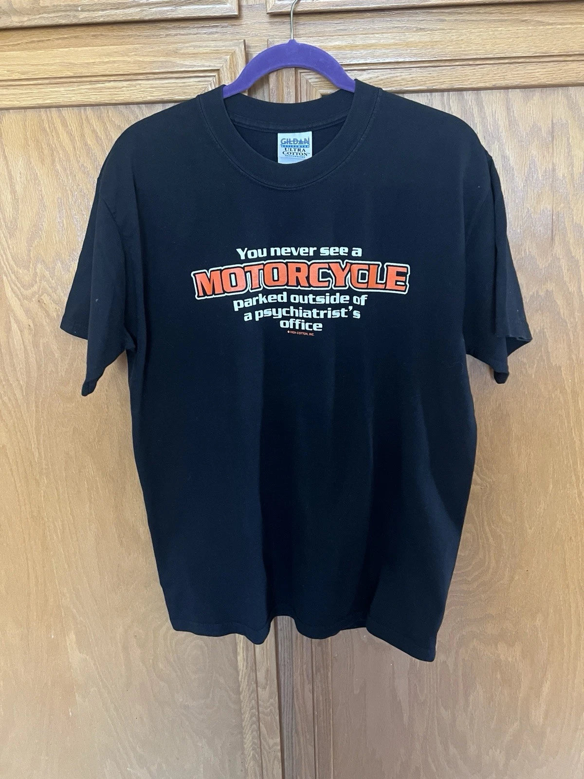 Vtg  “You Never See A Motorcycle Parked Outside A Psychiatrist's Office” Gildan