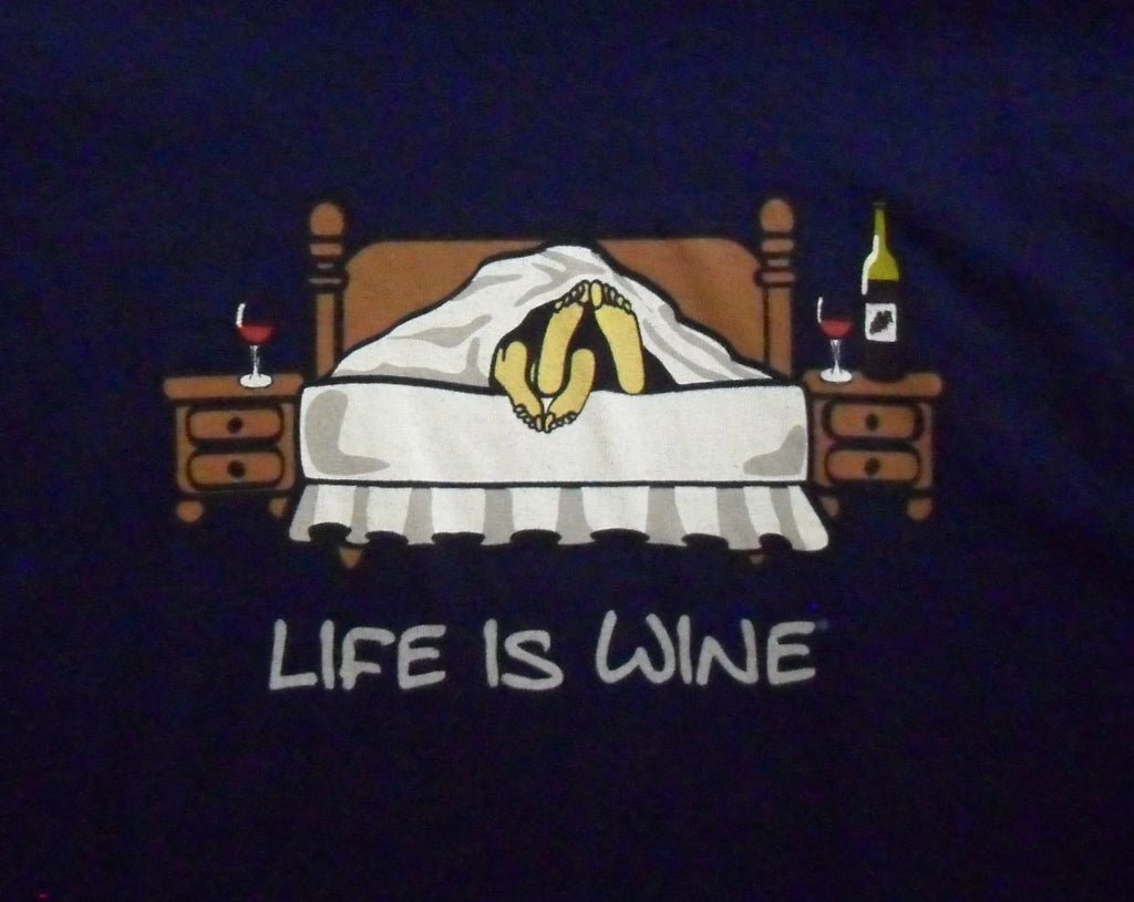 WINE IN BED Adult T-shirt Life Is Wine Shirt by The Mountain New