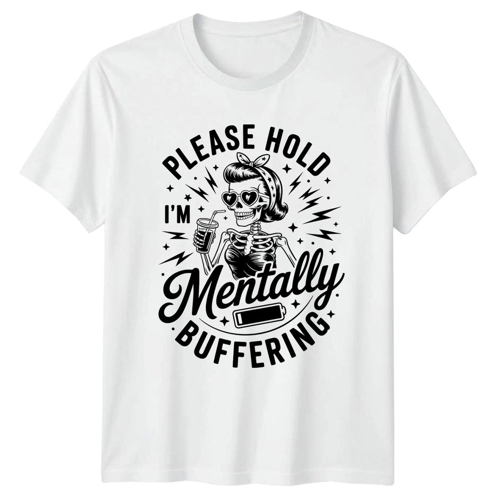 Please Hold Im Mentally Buffering Womens T-Shirt Pinup Skeleton Introvert Humor