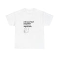 Introverted But Willing To Discuss Squirrels Unisex Heavy Cotton Tee
