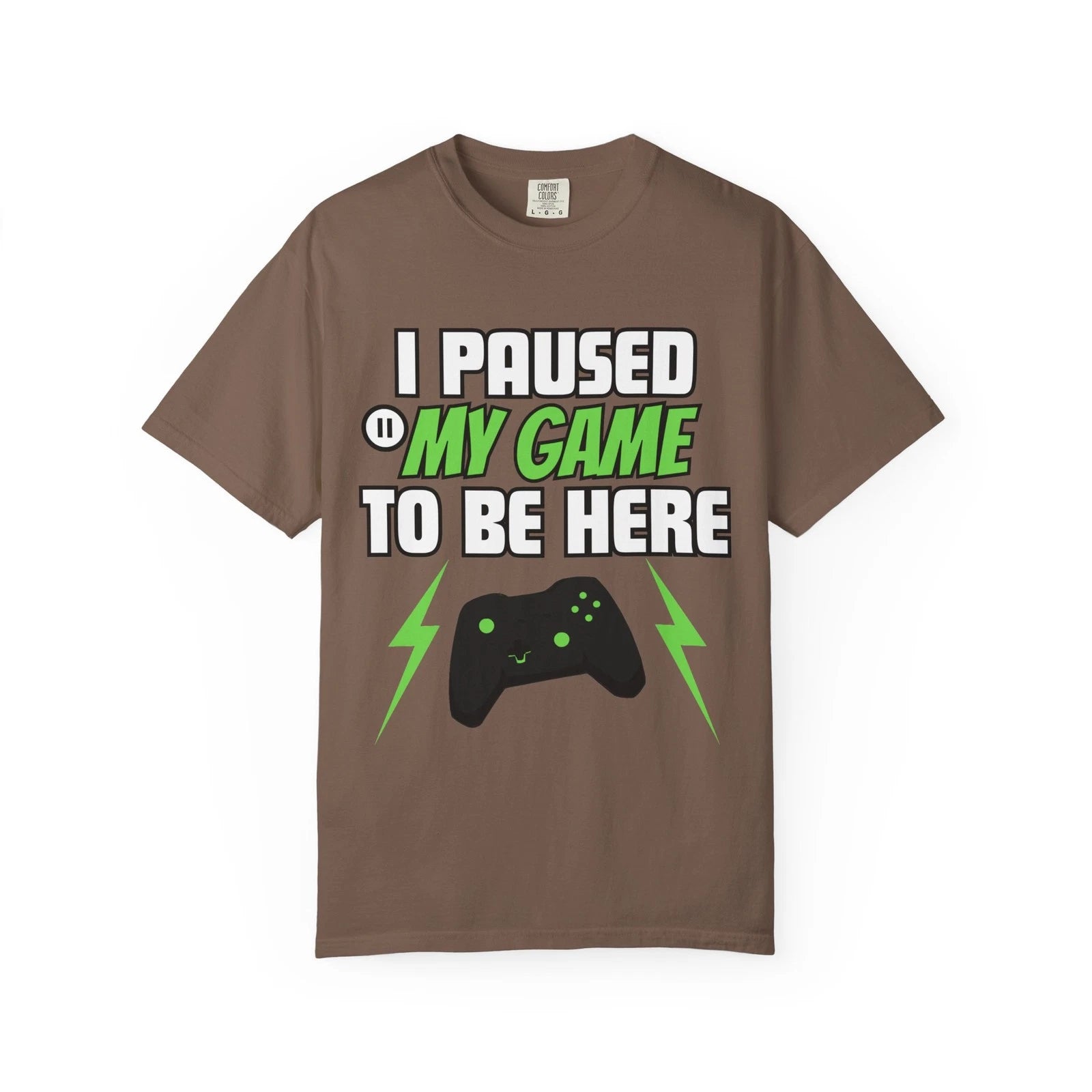 I Paused My Game To Be Here Shirt Gaming Lover Gift Funny Graphic Gamer T Shirt