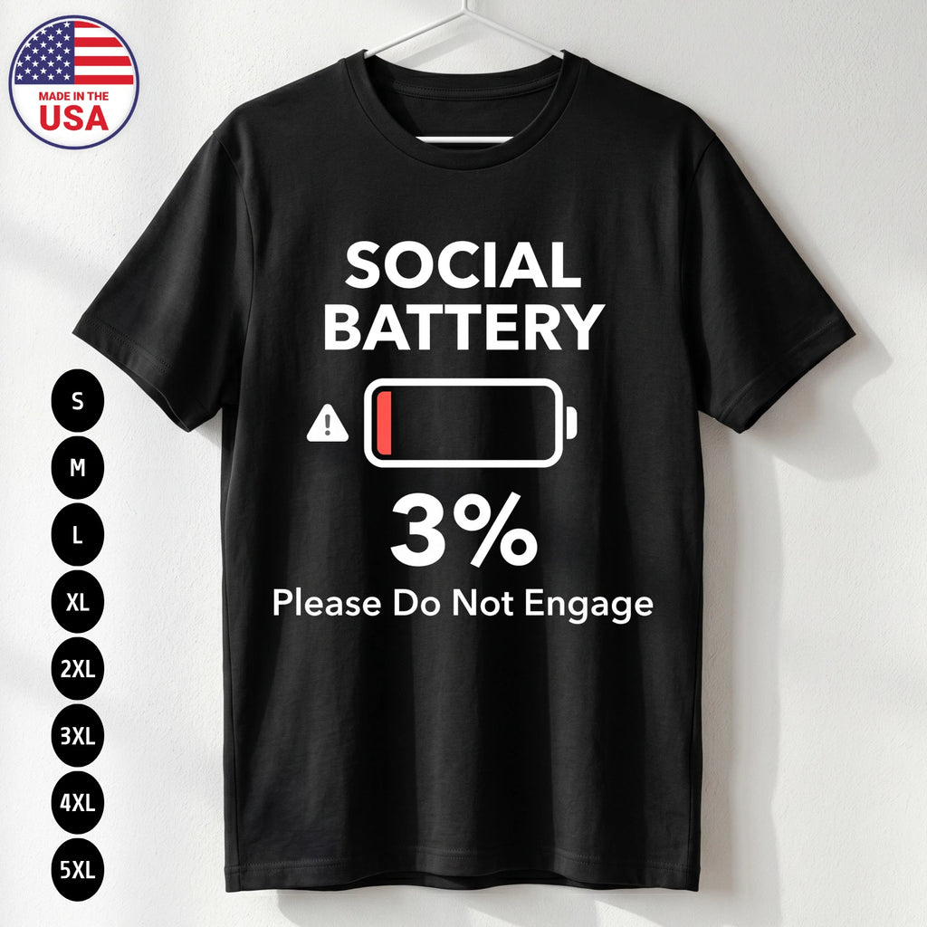 Social Battery 3 Percent T Shirt Funny Introvert Humor Gift S-5XL