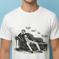 Legit Can't Do People Funny T-Shirt Introvert Meme Graphic Tee Antisocial Gift