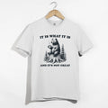 Funny Bear Coffee Shirt, It Is What It Is Not Great Sarcastic Forest Tee