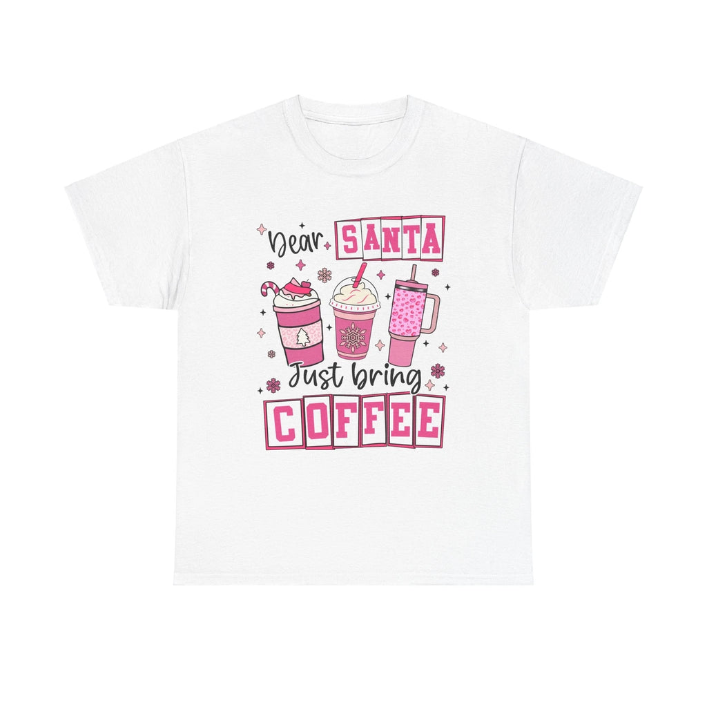 Coffee Lovers T-Shirt, Christmas Santa Tee, Funny Holiday Gift Shirt, Dear Santa