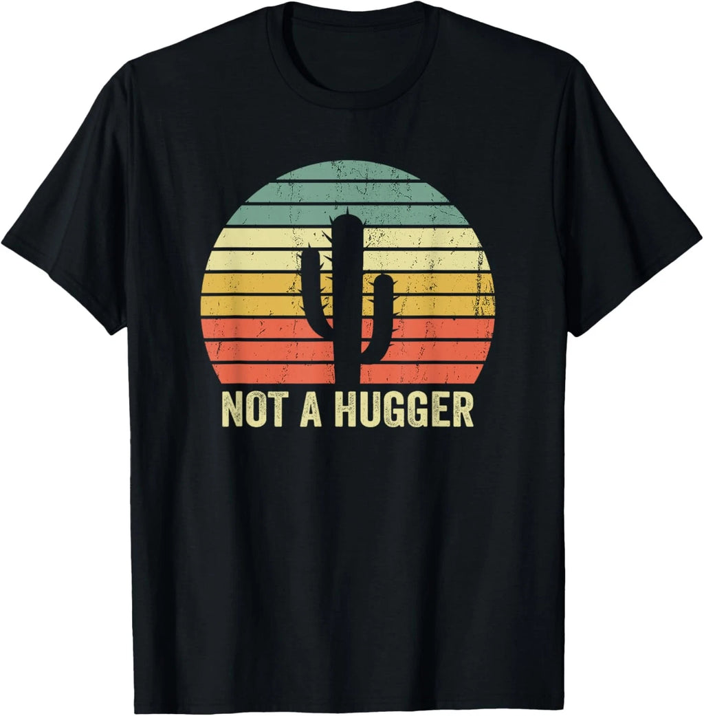 Not A Hugger Funny Introvert Cactus Sarcastic Vintage Gift T-Shirt