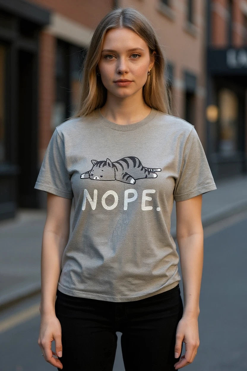 Funny Cat Nope Lazy Cat Grey Gray Cat Lady Cat Lovers Gift T-Shirt LOL Crazy EUC