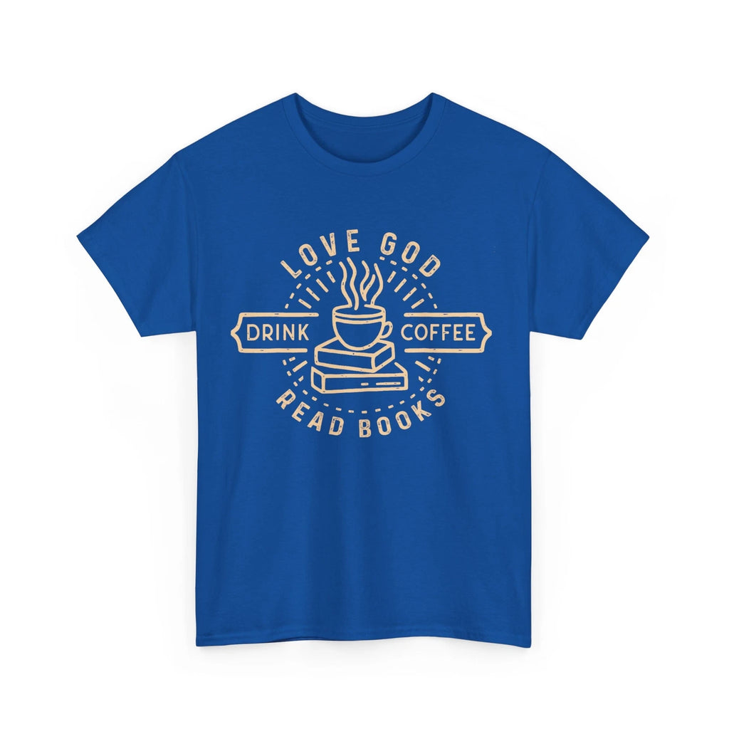 Love God Drink Coffee Read Books Shirt, Books Reading Lovers Vintage Shirt
