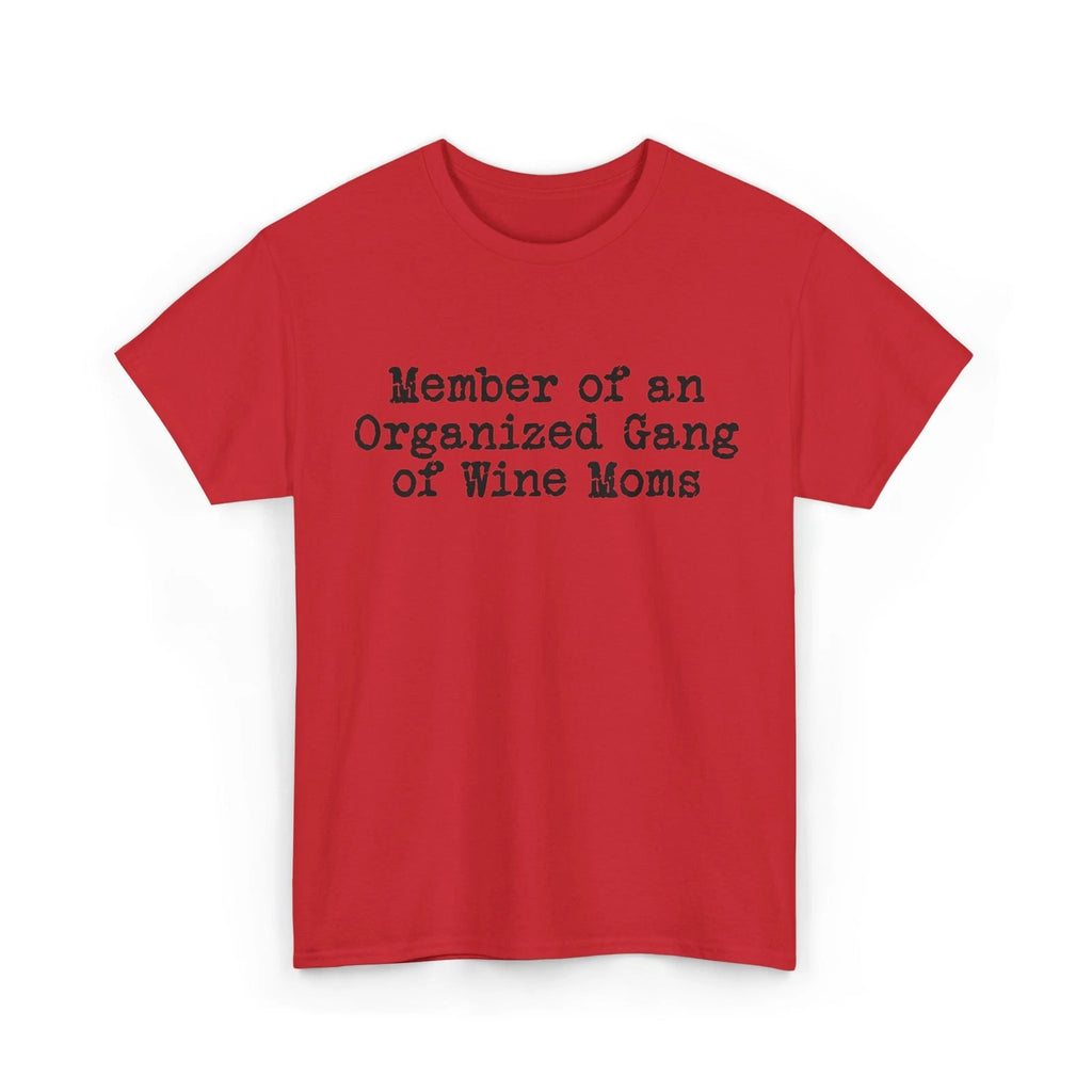 Funny Official Member Organized Gang of Wine Moms Design T-Shirt