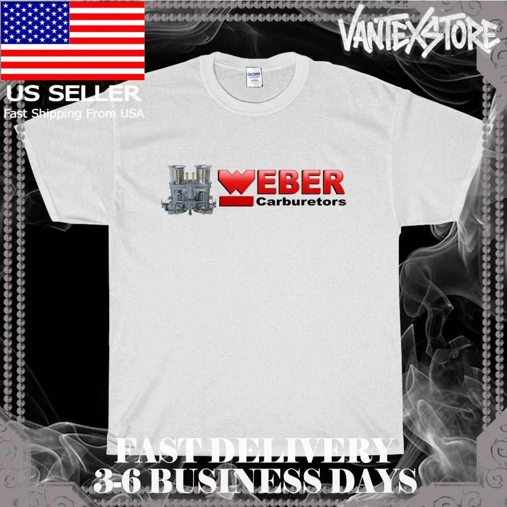 NEW SHIRT WEBER RACING CARBURETORS LOGO T-SHIRT FUNNY AMERICAN USA SIZE S-5XL