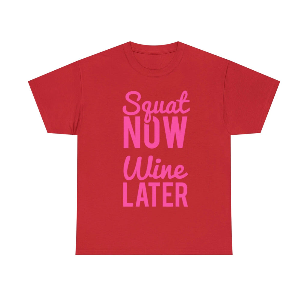 Squat Now Wine Later Funny Workout Graphic Tee Shirt, S-5XL