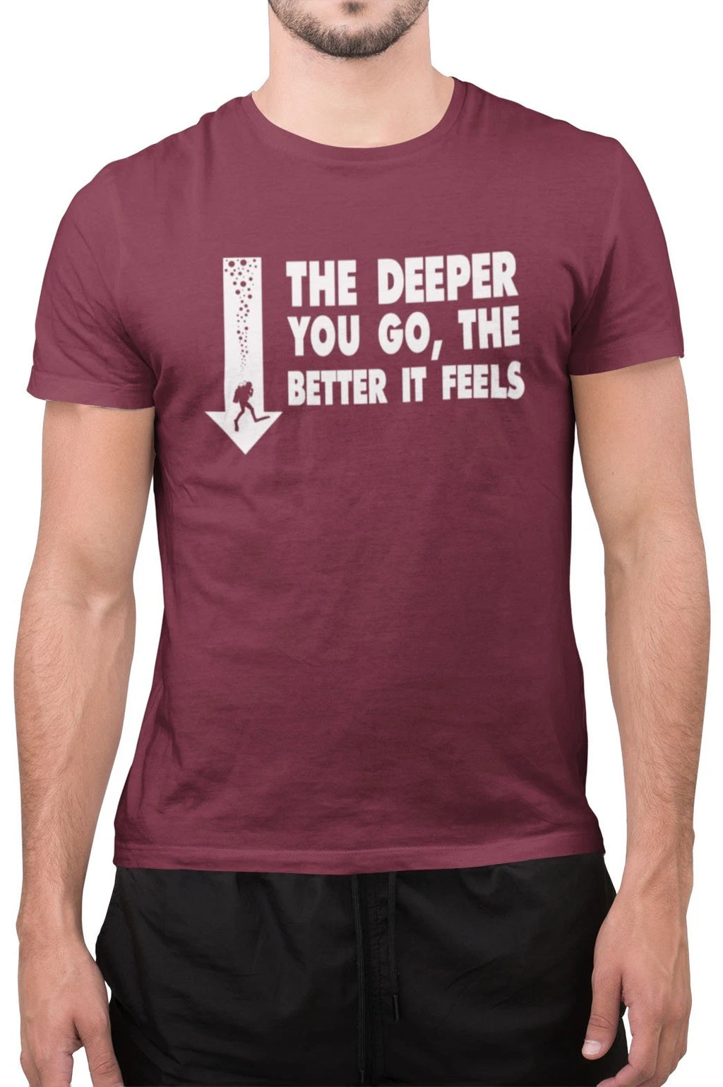 Funny The Deeper You Go The Better It Feels Diver Dive Lover Ocean Top T-Shirt