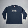 Vintage Y2K Got Beer? Long Sleeve Tshirt XL Black VTG Humor