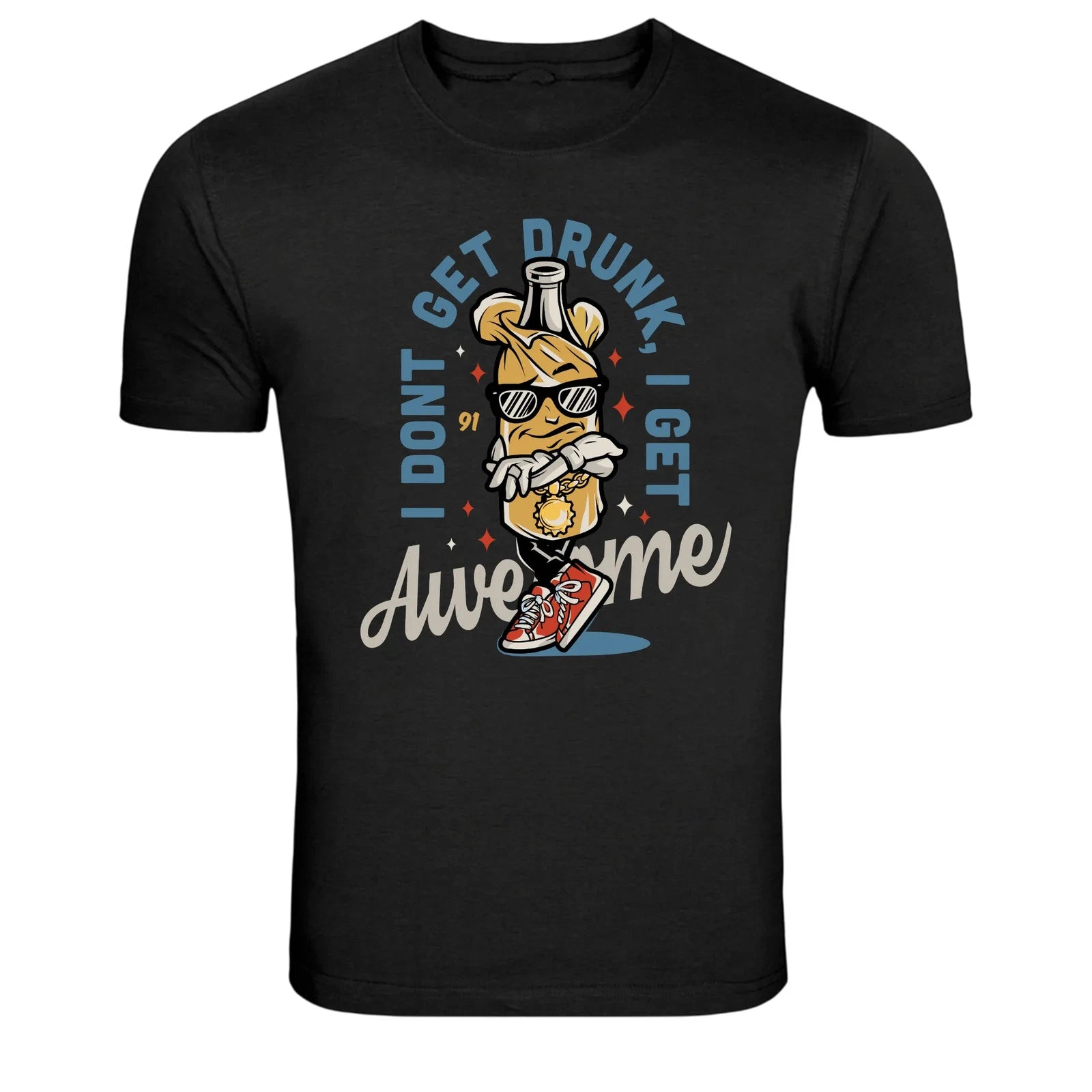 I Don't Get Drunk I Get Awesome Funny Beer Graphic T-Shirt