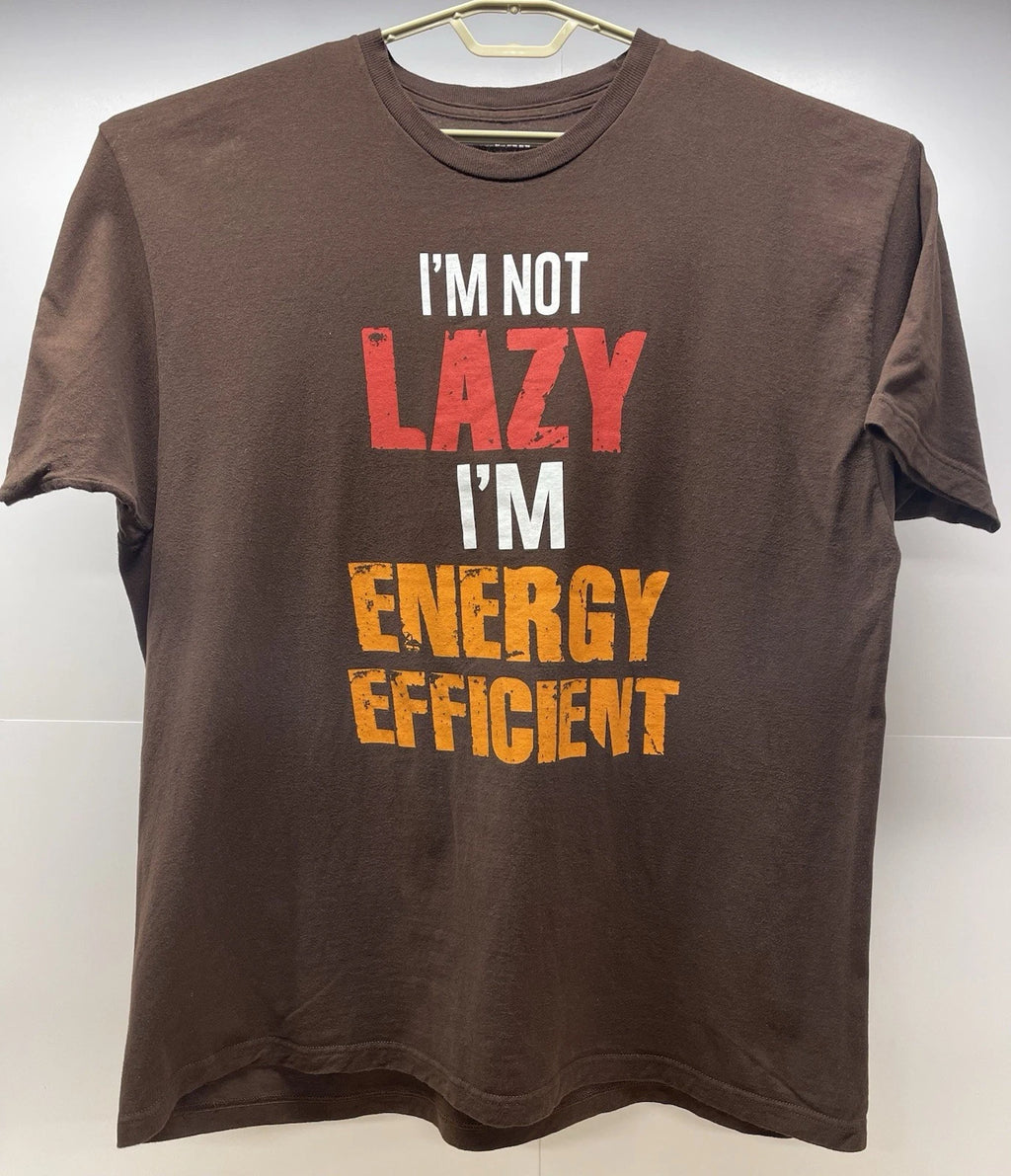I’m Not Lazy I’m Energy Efficient Brown Graphic T-Shirt XXL Humor Tee