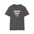 Gift for dad mom or coffee drinker Unisex Softstyle T-Shirt