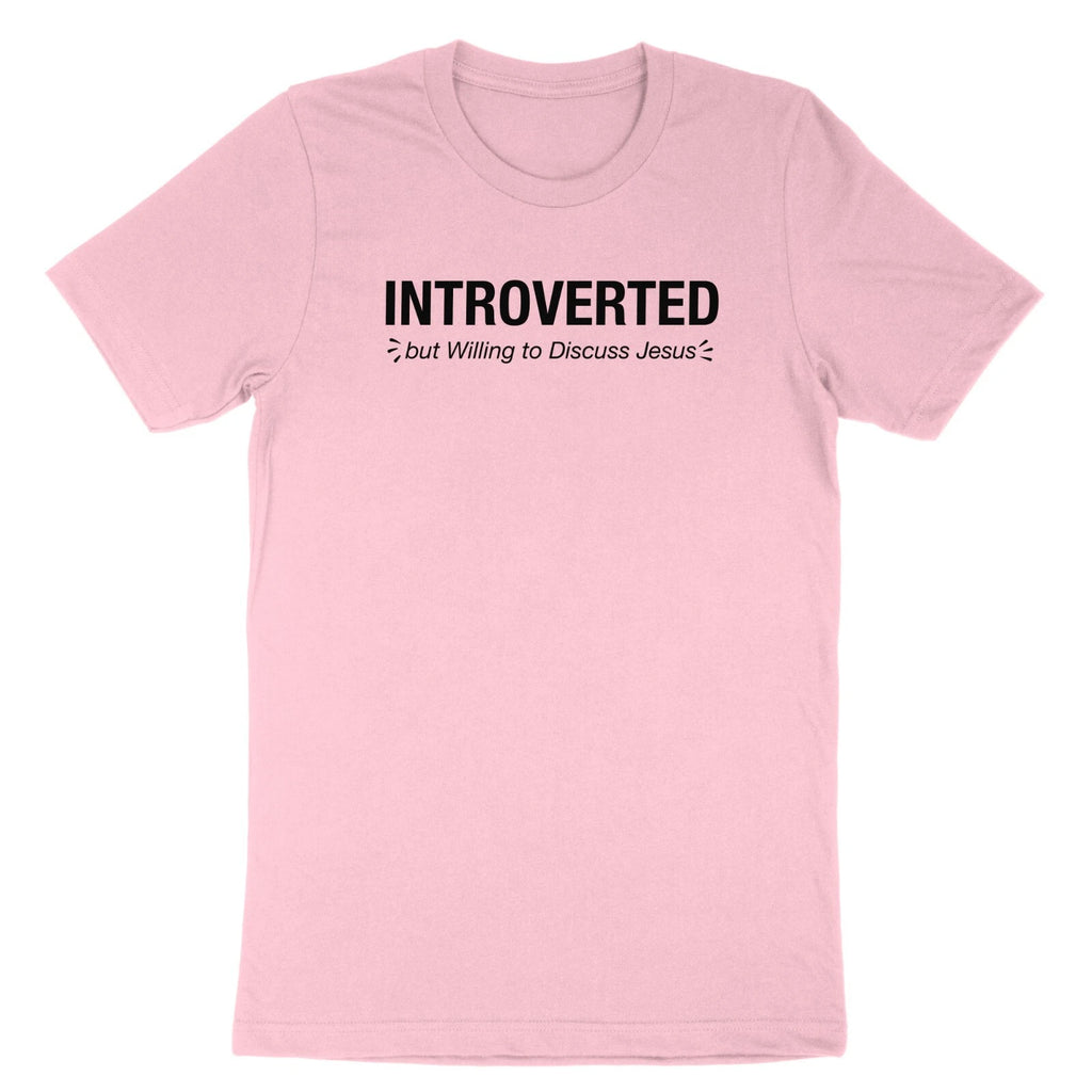 Introverted Willing To Discuss Jesus shirt Jesus Love Tee Religious Christ Jesus