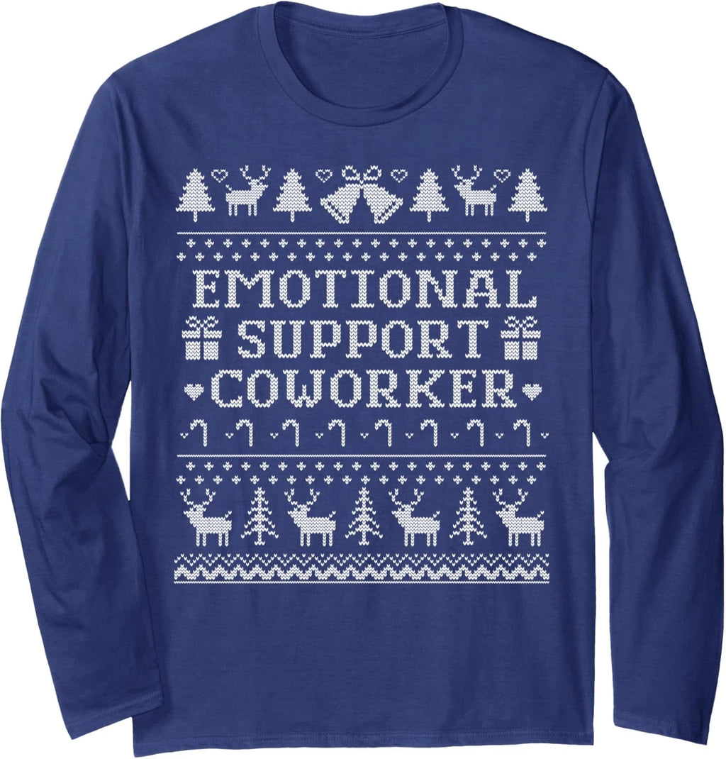 Coworker Funny Ugly Christmas Emotional Support Long Sleeve T-Shirt