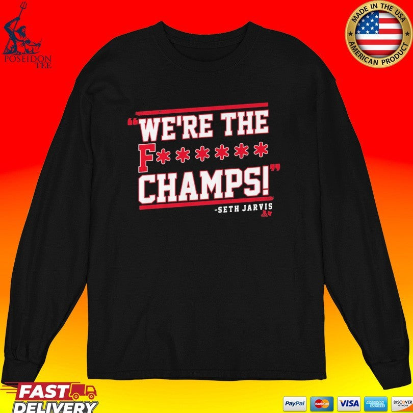 Seth Jarvis We’re The F Champs Seth Jarvis T-shirt