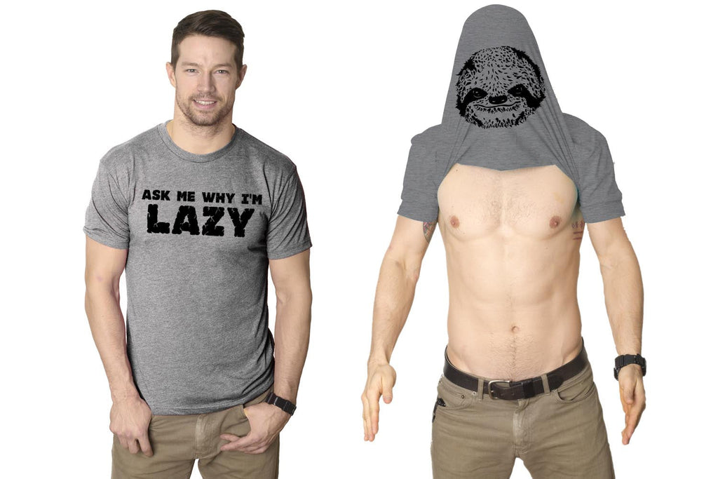 Ask Me Why I'm Lazy Sloth Flip Men's T Shirt
