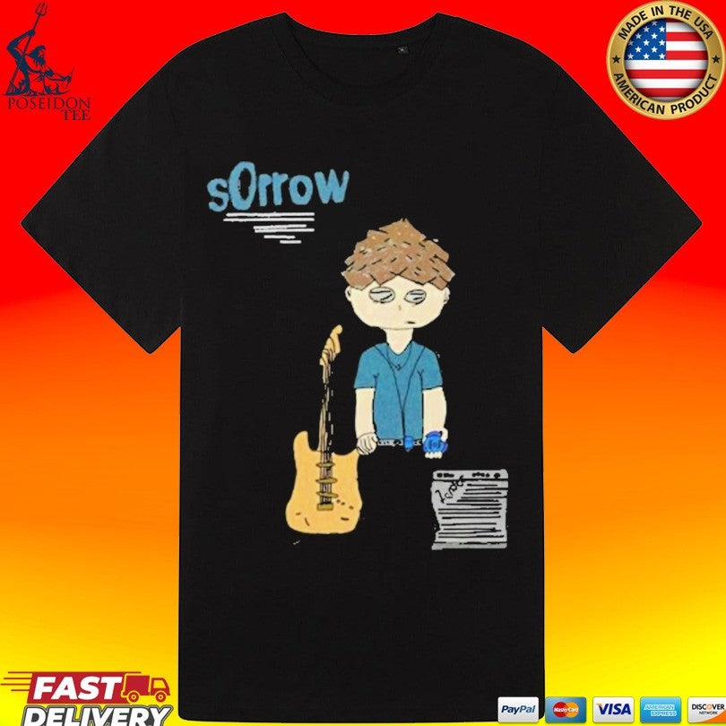 Sorrow Very Sorrow Days T-shirt
