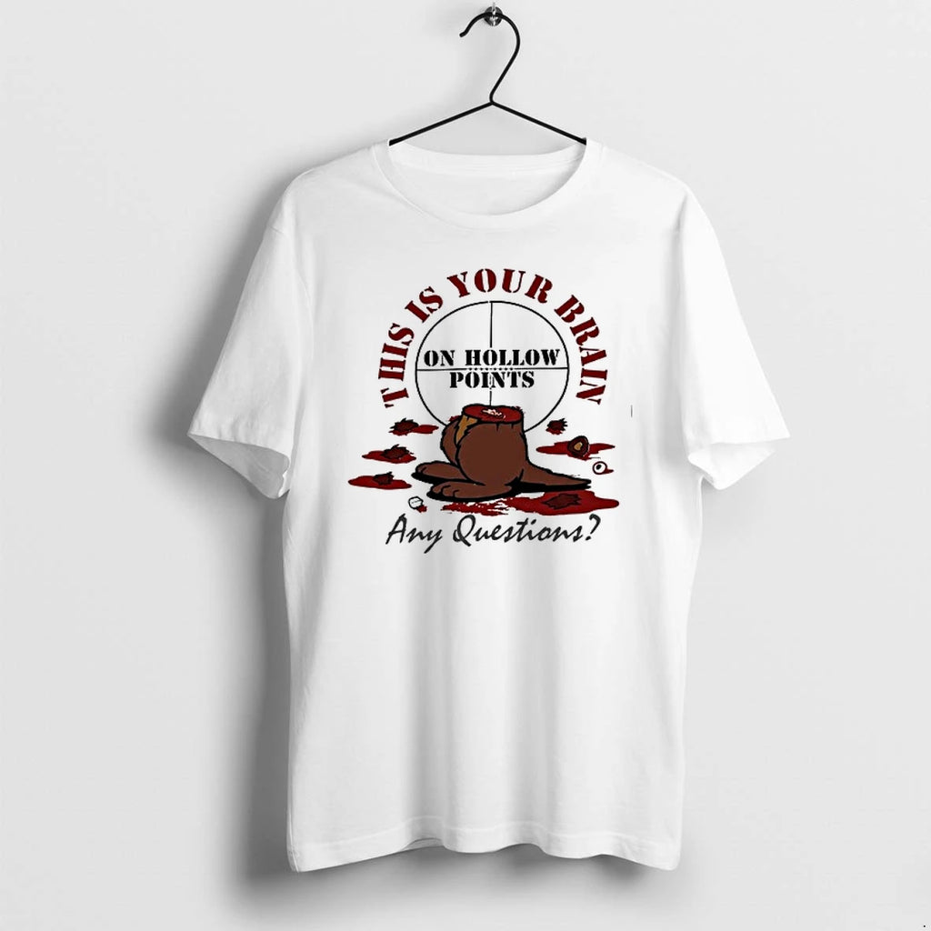 Squirrel This Is Your Brain One Hollow Points 0 Tshirts Sweater