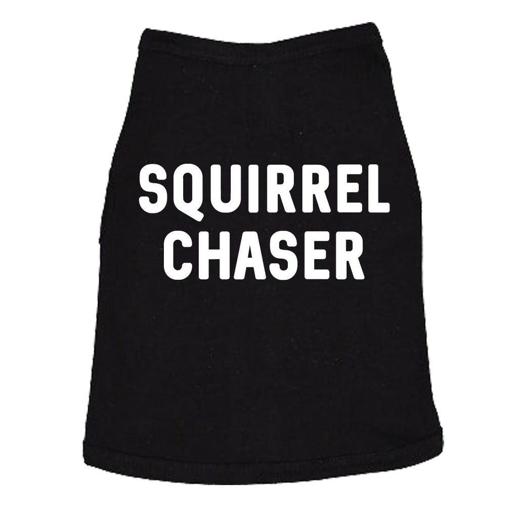 Squirrel Chaser Dog Shirt
