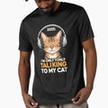 2025 i only talking to my cat new year gift t shirt by moba--mania