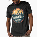 Breathe Deep Stretch Far by PerkzPrints