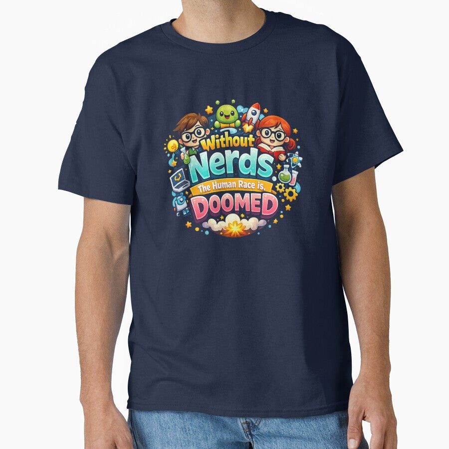 Without Nerds The Human Race Is Doomed Stem Graphic Dark by WithoutTheNerds