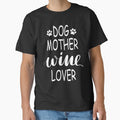Dog Mother Wine Lover by ppleroth