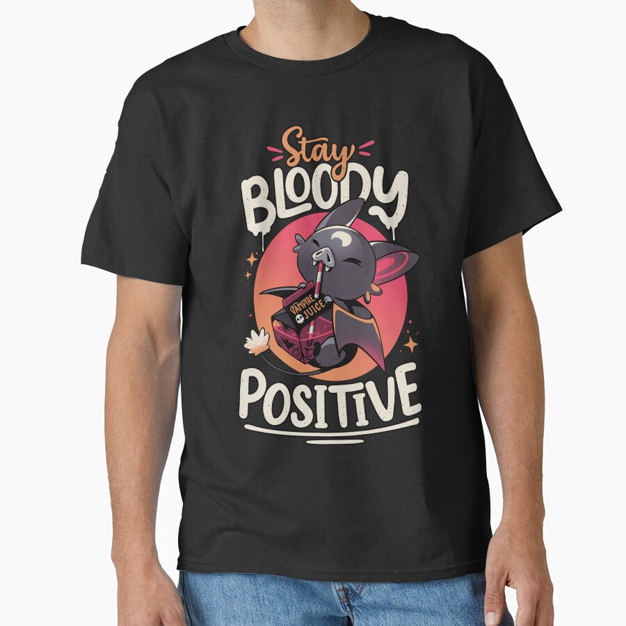 Stay Bloody Positive - Cute Bat by Snouleaf