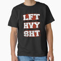 Lft Hvy Sht Fitness Gym Bodybuilding by Wildchagapicker
