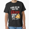 Funny Pizza Lover Wanna See Me Make This Pizza Vanish by fantasticdesign