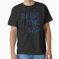 Raise The Bar by GymMotivation