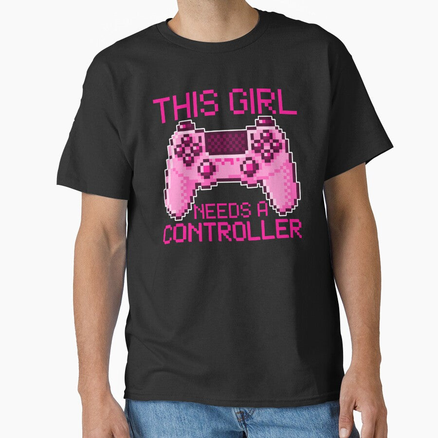 This Girl Needs A Controller Gamer Gift Idea by FNStuff