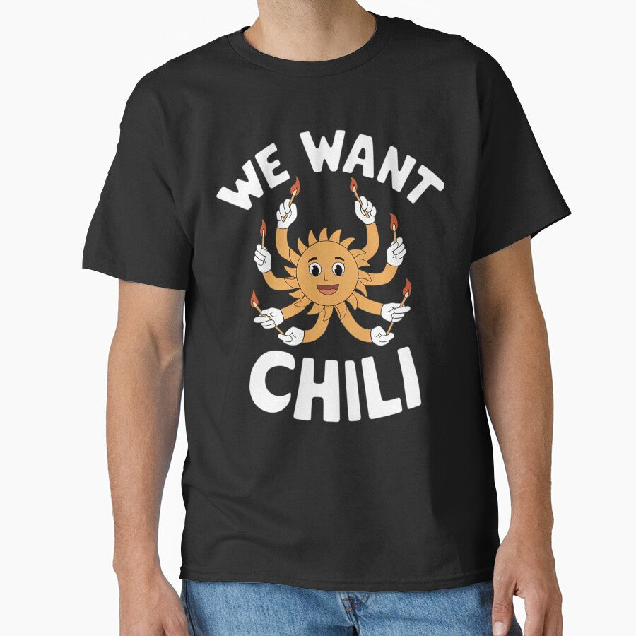 We Want Chilis Willys by StunnerGelderm