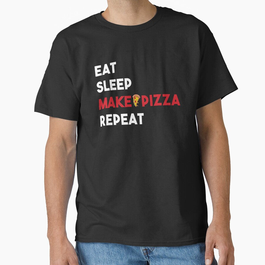 Eat Sleep Make Pizza Repeat - Pizza Maker Lover Foodie by Alaadin Bendali Braham