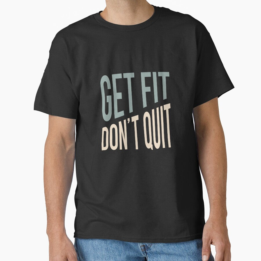 Fitness Quote Get Fit Don't Quit by whyitsme