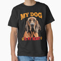 Dog Breed Bloodhound Dog Owner Art Design My Dog Is My Heart by fantasticdesign