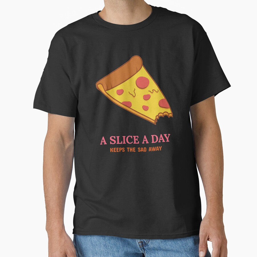A Slice a Day Keeps The Sad Away - Pizza Day by ManiaTeec