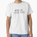 Animals Are The Best People by Creatique--Loft