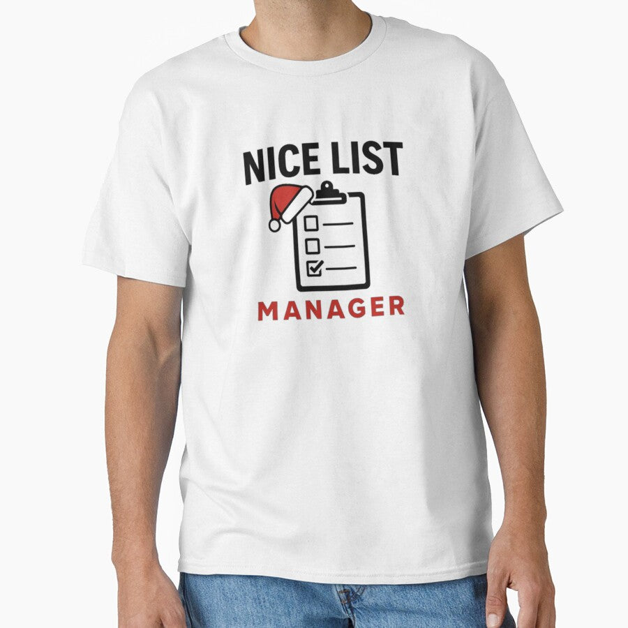 Nice List Manager Christmas Shirt by the-dovlat